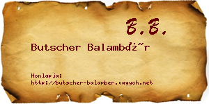 Butscher Balambér névjegykártya